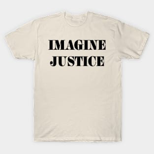 IMAGINE JUSTICE - Black - Front T-Shirt